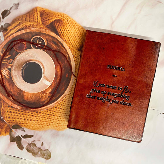 Buddha If You Want To Fly Quote Leather Journal - 8x6