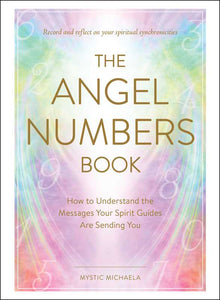  Angel Numbers Book by Mystic Michaela