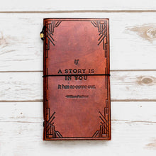  If A Story, William Faulkner Quote - Traveler’s Notebook