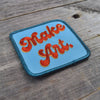 Make Art. Groovy Text Embroidered Patch