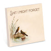 Shit I Might Forget - Funny Sarcastic Sticky Note Pad