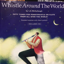  Whistle Around the World